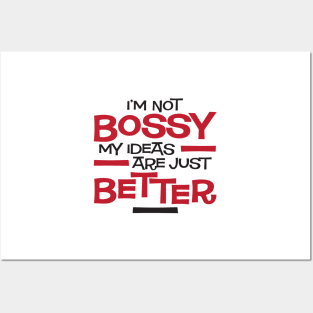 Bossy Posters and Art